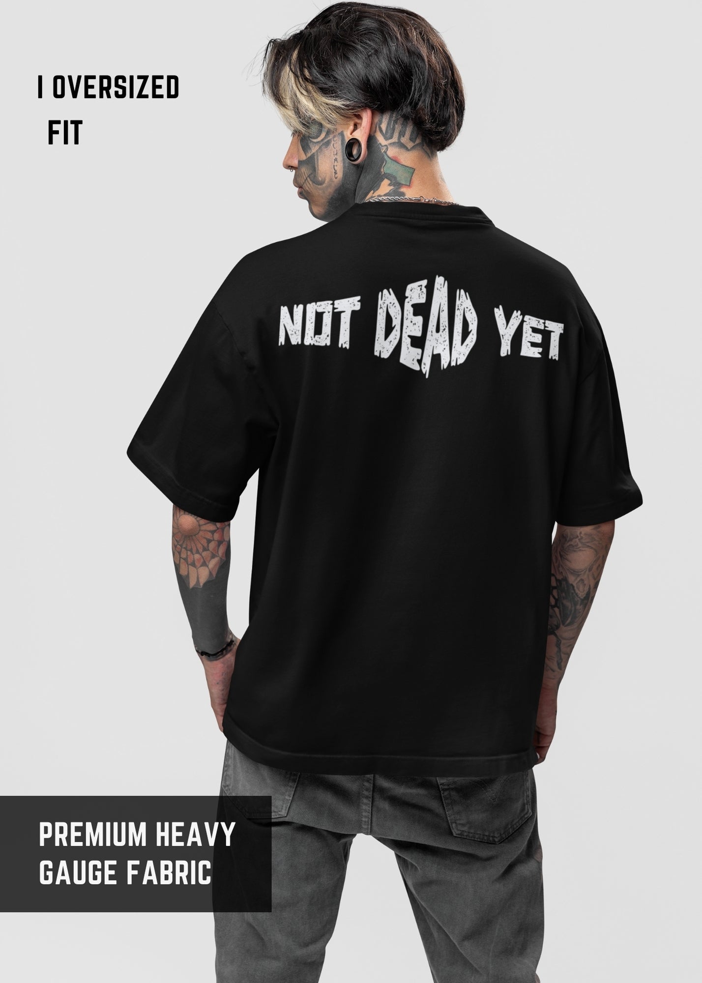 Not Dead Yet- Gym Bro's | Premium oversize Tshirt | L-AURAA